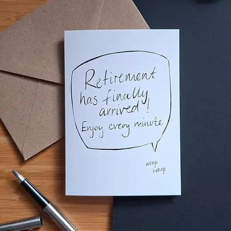 Enjoy Every Minute Retirement Card