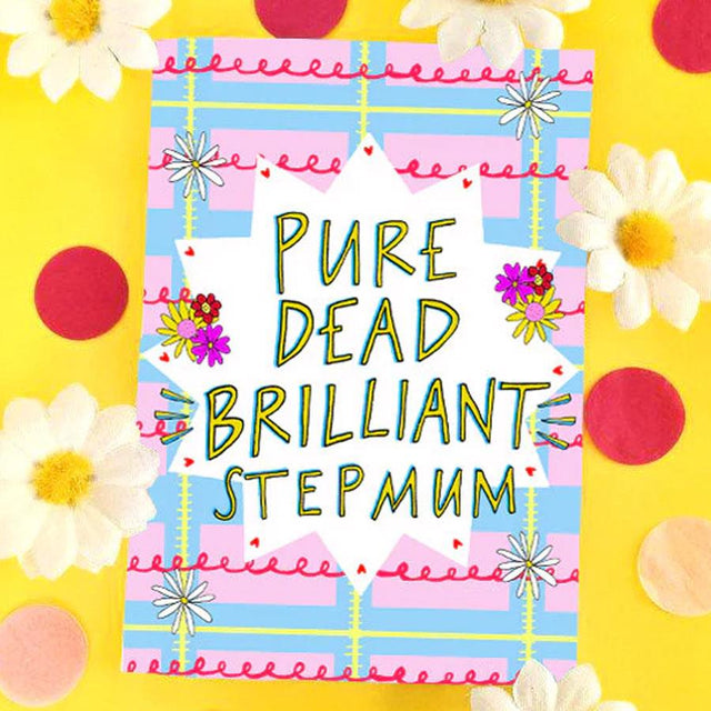 Pure Dead Brilliant Step Mum Card
