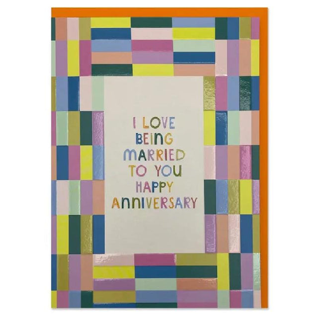 I Love Being Married to You, Anniversary Card