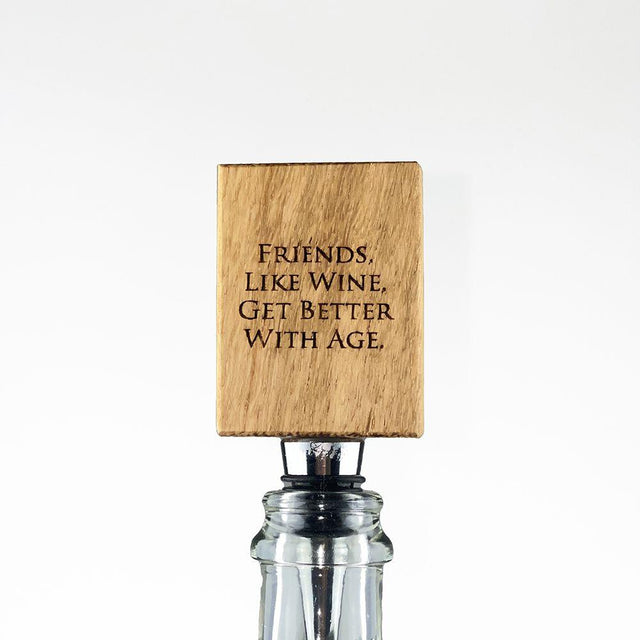 Friends Like Wine Oak Bottle Stopper